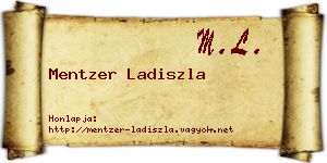 Mentzer Ladiszla névjegykártya